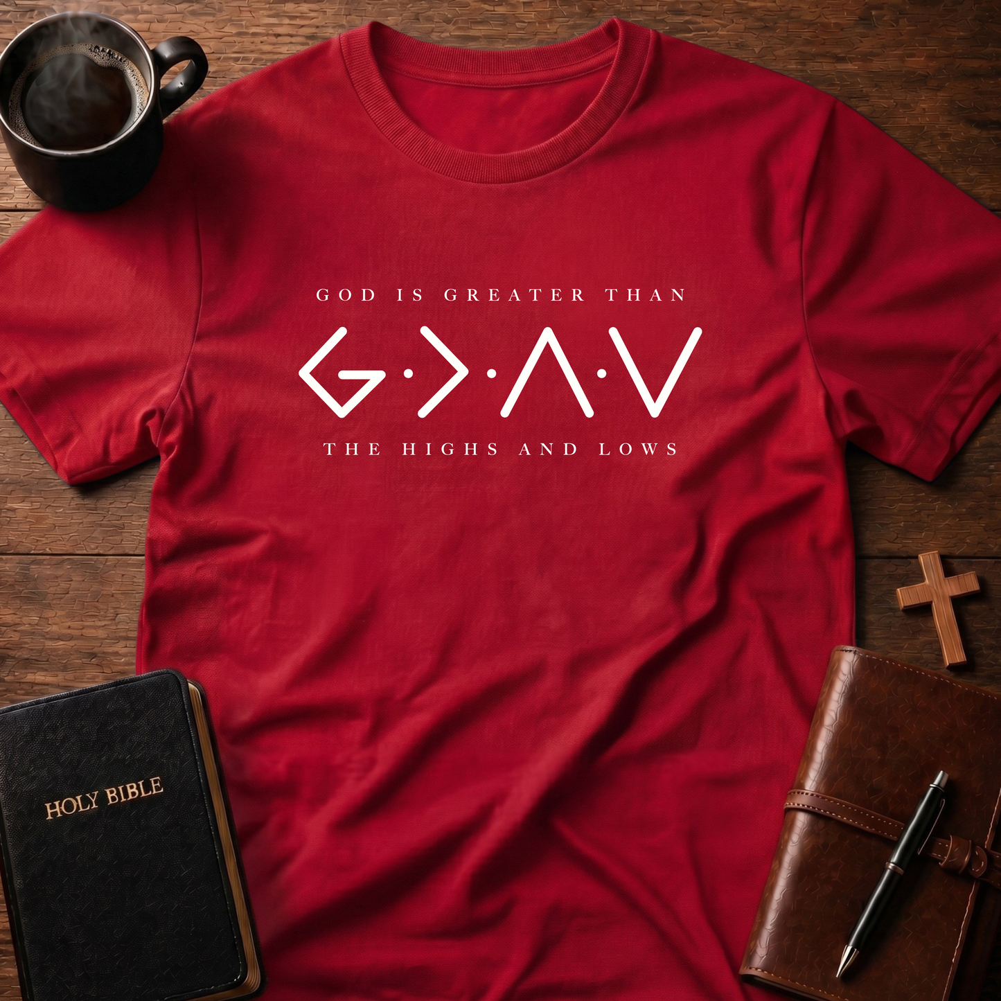 God Is Greater Than T-Shirt