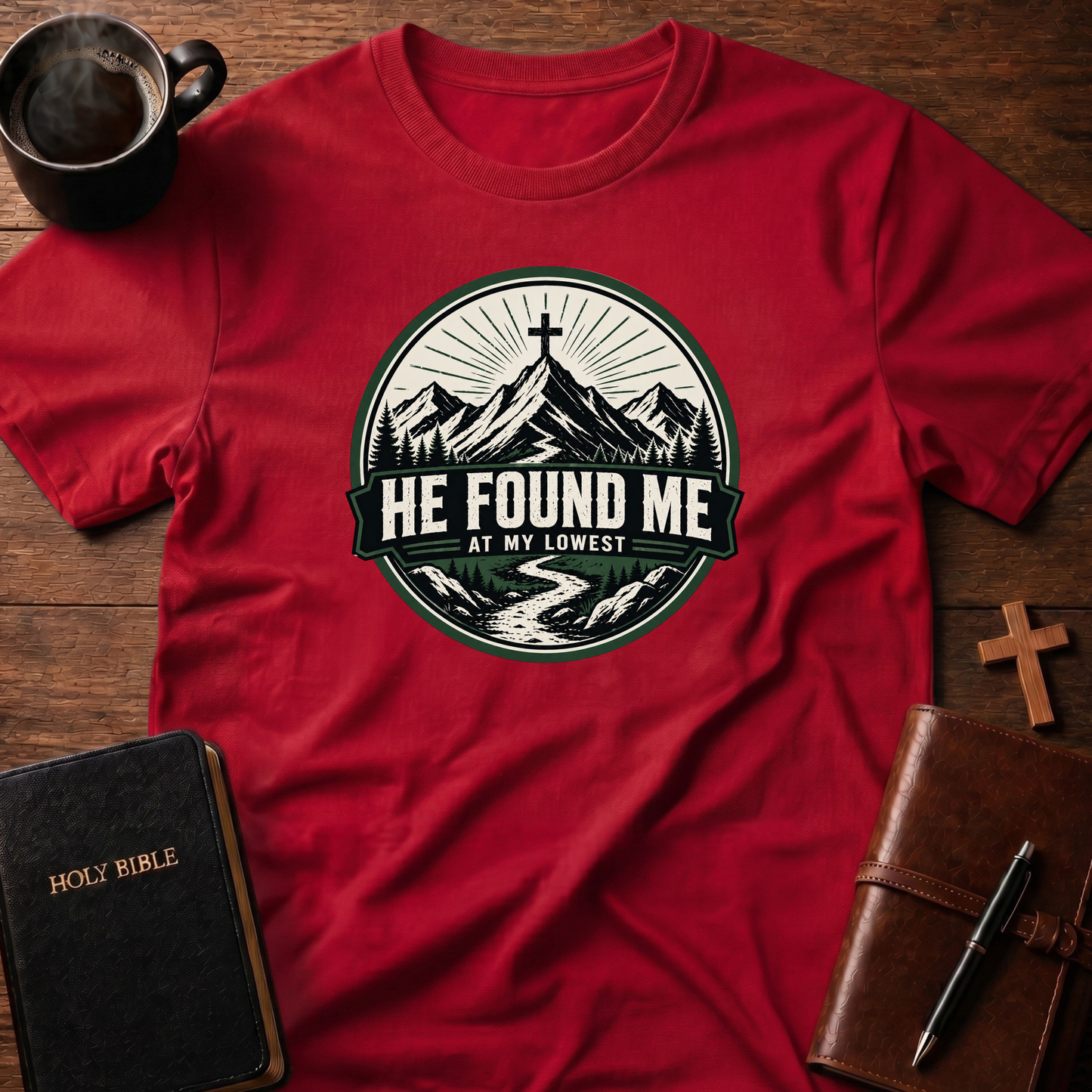 He Found Me At My T-Shirt