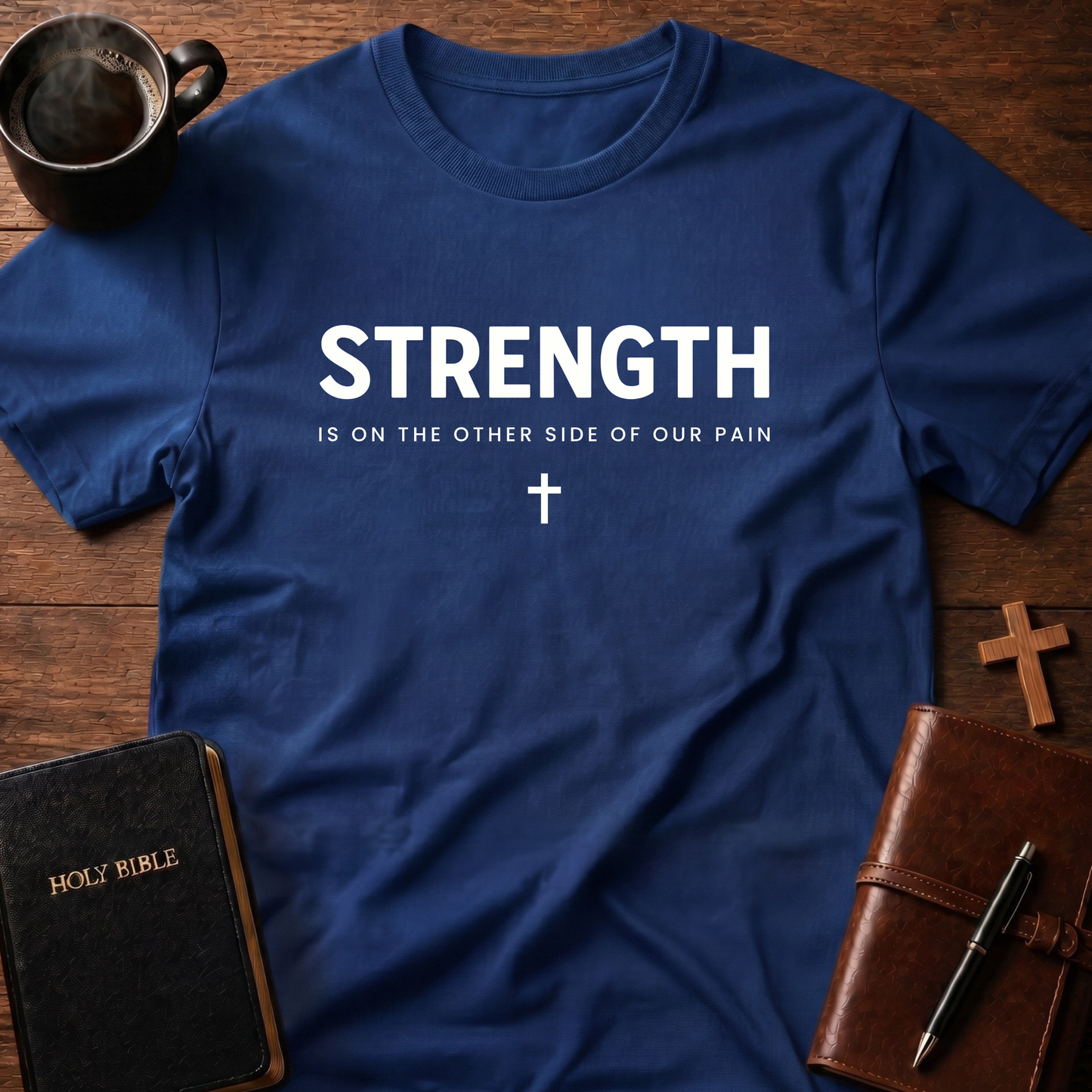 Strength Other Side Of Pain T-Shirt