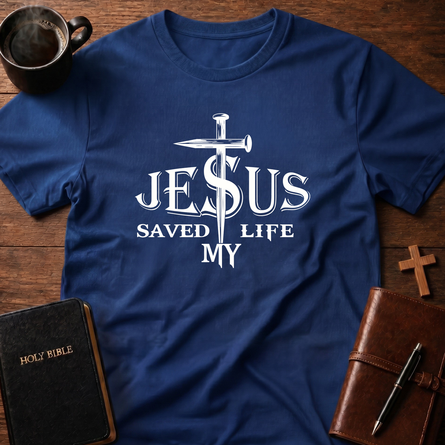 Jesus Saved My Life Nails Through S T-Shirt