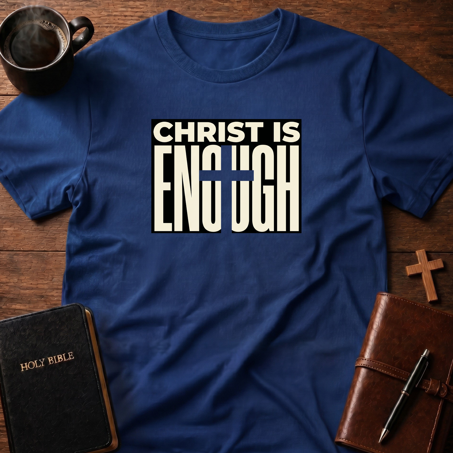 Christ Is Enough T-Shirt