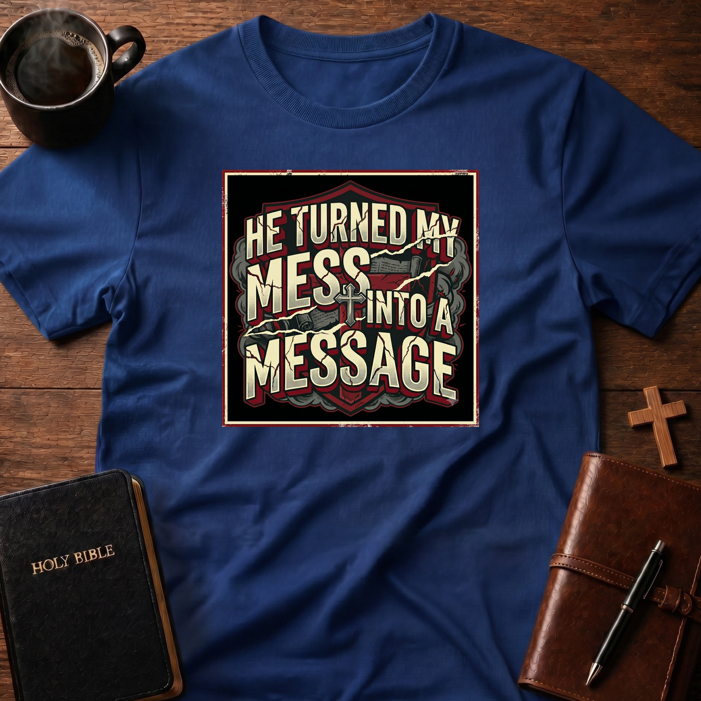 My Mess 2 Message T-Shirt