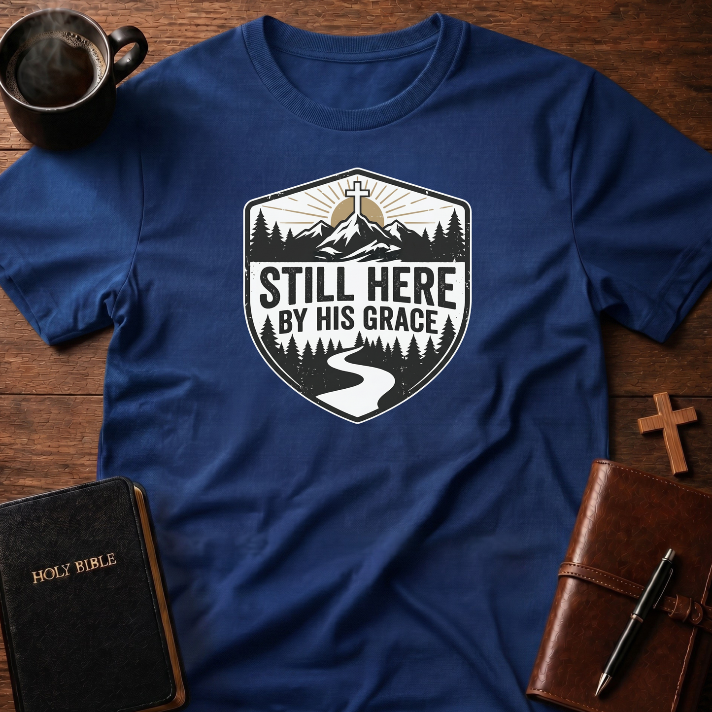 Still Here By Grace T-Shirt