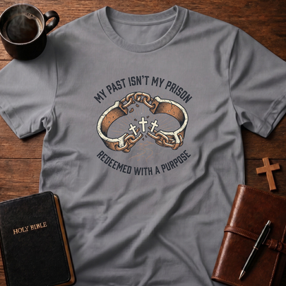 Past Isnt Prison T-Shirt